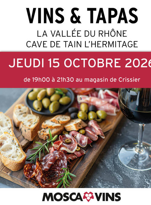 Vins & Tapas - La vallée du Rhône - Cave de Tain l'Hermitage